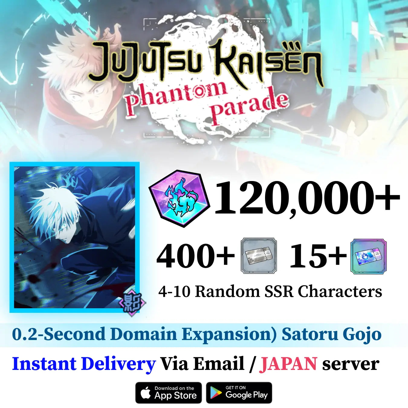 0.2-Second Domain Expansion Satoru Gojo Account Jujutsu Kaisen Phantom Parade [JAPAN]