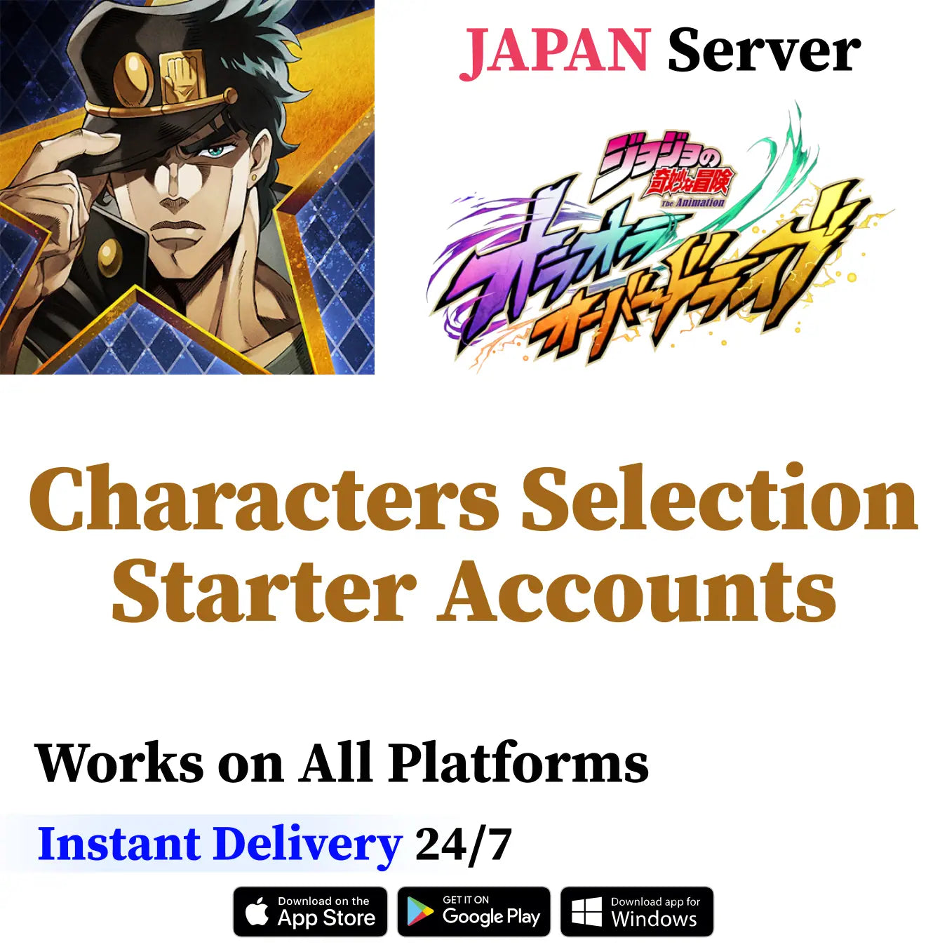 JoJo Ora Ora Overdrive Character Selection Starter Accounts [Japan]